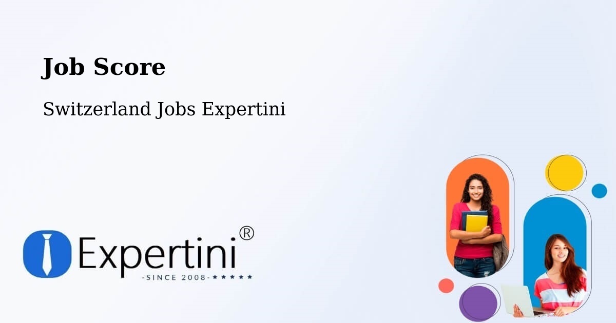 Job Score & Job Description Score Tool – Langenthal - Switzerland Jobs Expertini