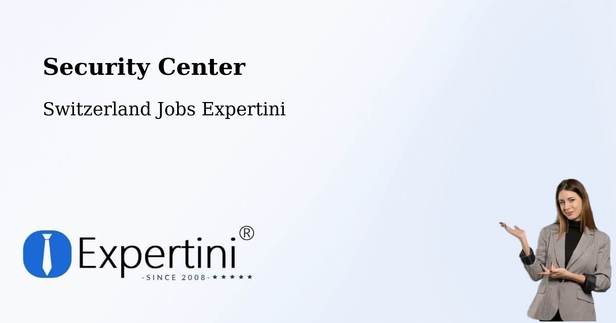 Security & Compliance – Langenthal - Switzerland Jobs Expertini
